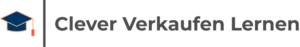 Clever Verkaufen Lernen